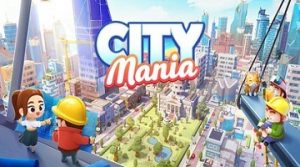 Download City Mania For PC,Windows Full Version - XePlayer